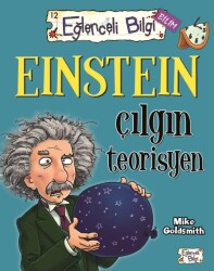 Eğlenceli Bilim Einstein Çılgın Teorisyen Eğlenceli Bilgi Yayınları - Timaş