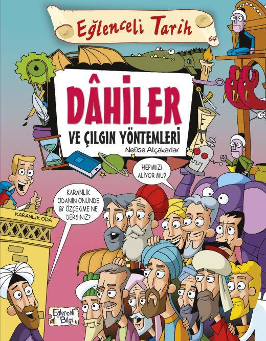 Eğlenceli Tarih Dahiler ve Çılgın Yöntemleri Eğlenceli Bilgi Yayınları - 1