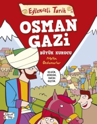 Eğlenceli Tarih Osman Gazi Büyük Kurucu Eğlenceli Bilgi Yayınları - Timaş