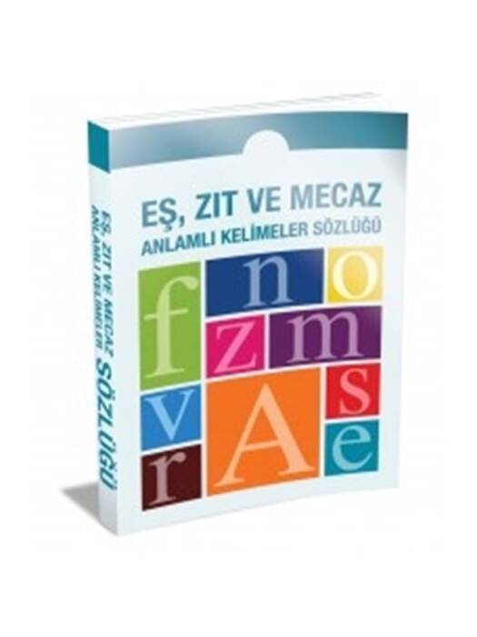 Eş Zıt ve Mecaz Anlamlı Kelimeler Sözlüğü Ema Kitap - 1