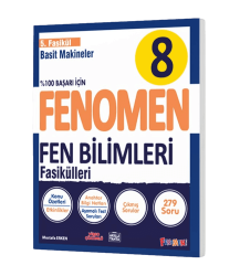 Fenomen Kitap 8. Sınıf Fen Bilimleri 5. Fasikül Basit Makineler - Fenomen Yayıncılık