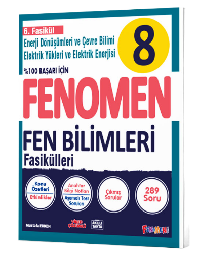 Fenomen 8. Sınıf Fen Bilimleri 6. Fasikül (Enerji Dönüşümleri ve Çevre Bilimi- Elektrik Yükleri Elektrik Enerjisi) - 1