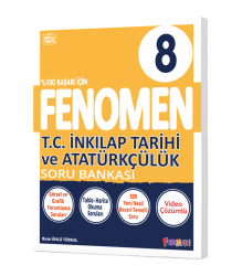 Fenomen Okul Yayınları 8. Sınıf T.C. İnkılap Tarihi ve Atatürkçülük Fenomen Soru Bankası - Fenomen Yayıncılık