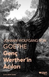 Genç Wertherin Acıları (Fotoğraflı Klasikler) Johann Wolfgang Von Goethe Can Yayınları - Can Yayınları