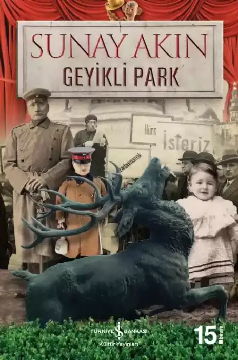 Geyikli Park Sunay Akın İş Bankası Kültür Yayınları - 1