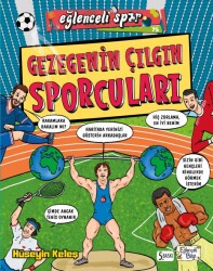 Gezegenin Çılgın Sporcuları Hüseyin Keleş Eğlenceli Bilgi Yayınları - Timaş