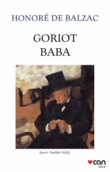 Goriot Baba Honore De Balzac Can Yayınları - Can Yayınları