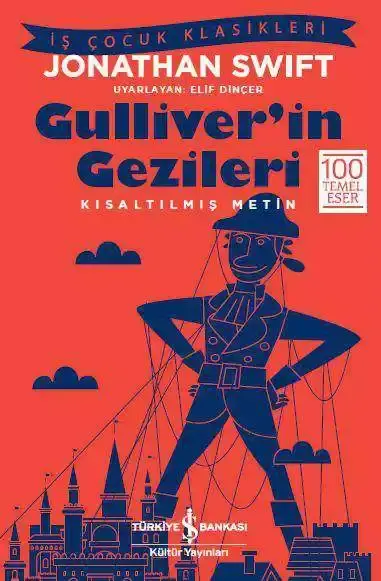 Gulliver'in Gezileri Jonathan Swift İş Bankası Kültür Yayınları - 1