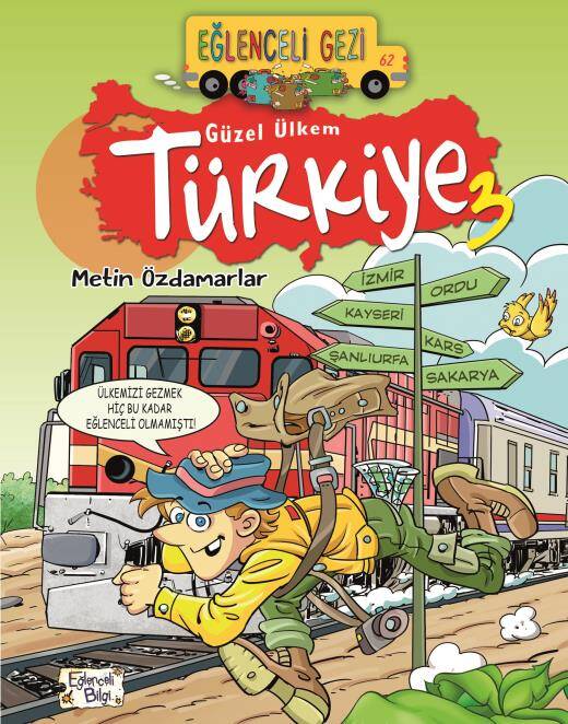 Güzel Ülkem Türkiye 3 Metin Özdamarlar Eğlenceli Bilgi Yayınları - 1