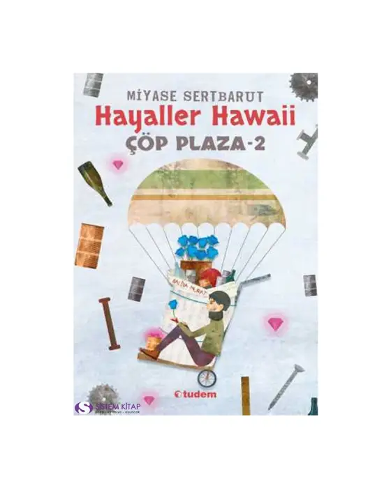 Hayaller Hawaii Çöp Plaza 2 Miyase Sertbarut Tudem Yayınları - 1