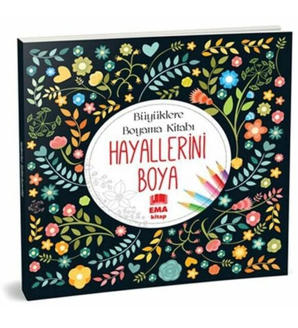 Hayallerini Boya - Büyüklere Boyama Kitabı Ema Kitap - 1