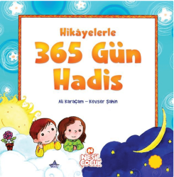 Hikayelerle 365 Gün Hadis Nesil Çocuk Yayınları - Nesil Yayınları