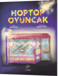 Hoptop Oyuncak Hikaye Kitabı 5 Yıldız Yayınları - 5 yıldız yayınları