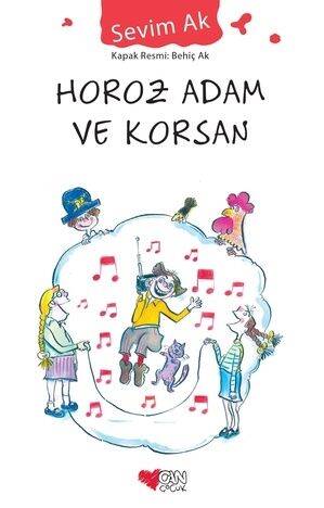 Horoz Adam ve Korsan Can Çocuk Yayınları - 1