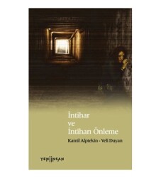 İntihar ve İntiharı Önleme Yeni İnsan Yayınları - İnsan Yayınları