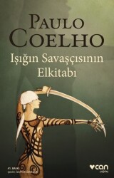 Işığın Savaşçısının Elkitabı Paulo Coelho Can Yayınları - Can Yayınları