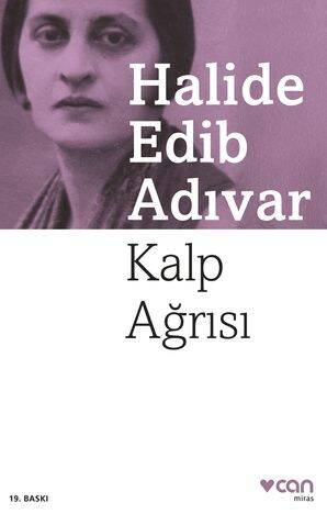 Kalp Ağrısı Halide Edib Adıvar Can Yayınları - 1