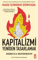 Kaos İçindeki Dünyada Kapitalizmi Yeniden Tasarlamak - Timaş