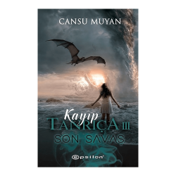 Kayıp Tanrıça 3 Son Savaş Cansu Muyan Epsilon Yayınları - Epsilon Yayınevi