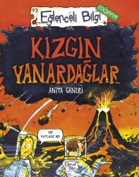 Kızgın Yanardağlar Eğlenceli Bilgi Yayınları - Timaş