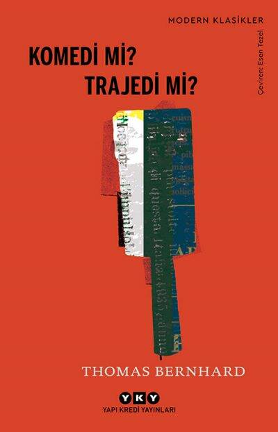 Komedi Mi? Trajedi Mi? Thomas Bernhard Yapı Kredi Yayınları - 1