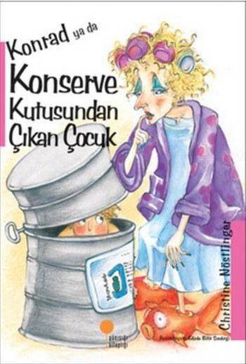 Konrad ya da Konserve Kutusundan Çıkan Çocuk Christine Nöstlinger Günışığı Kitaplığı - 1