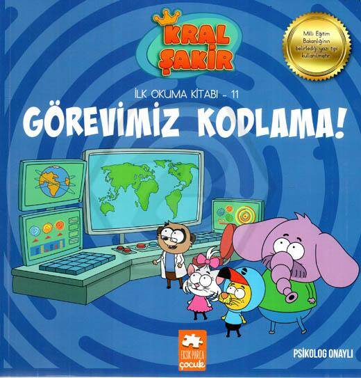 Kral Şakir İlk Okuma 11 Görevimiz Kodlama Eksik Parça Yayınları - 1