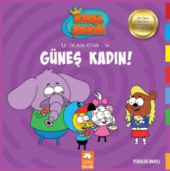 Kral Şakir İlk Okuma 14 Güneş Kadın Eksik Parça Yayınları - Eksik Parça