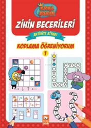 Kral Şakir Zihin Becerileri Aktivite Kitabı - Kodlama Öğreniyorum 1 - Eksik Parça