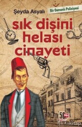 Sık Dişini Helası Cinayeti Nesil Yayınları - Nesil Yayınları