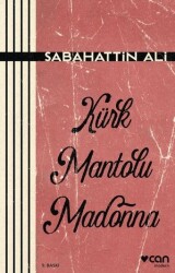 Kürk Mantolu Madonna Sabahattin Ali Can Yayınları - Can Yayınları