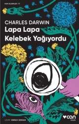 Lapa Lapa Kelebek Yağıyordu Can Yayınları - Can Yayınları