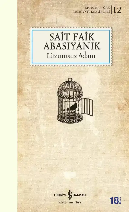 Lüzumsuz Adam İş Bankası Kültür Yayınları Sait Faik Abasıyanık - 1