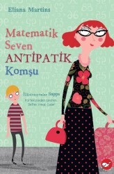 Matematik Seven Antipatik Komşu Eliana Martins Beyaz Balina Yayınları - Beyaz Balina