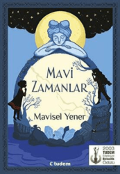 Mavi Zamanlar Tudem Yayınları - Tudem Yayınları