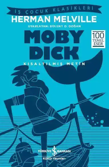 Moby Dick Herman Melville İş Bankası Kültür Yayınları - 1