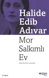 Mor Salkımlı Ev Can Yayınları Halide Edib Adıvar - Can Yayınları