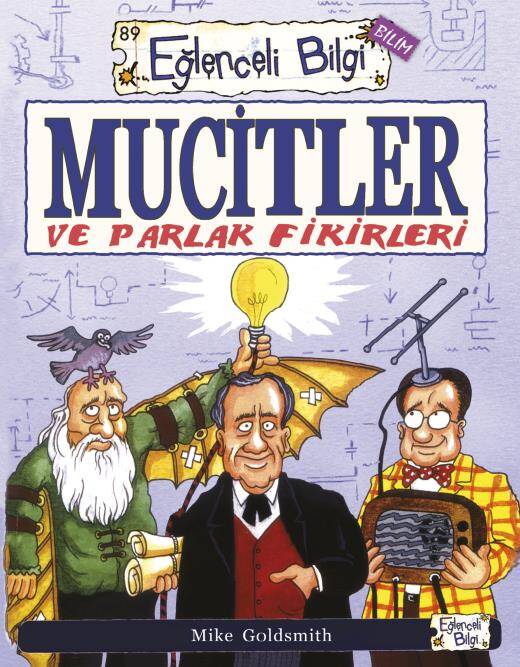 Mucitler ve Parlak Fikirleri Eğlenceli Bilgi Yayınları - 1