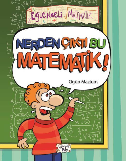 Nerden Çıktı Bu Matematik? Timaş Yayınları - 1