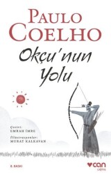 Okçu`nun Yolu Paulo Coelho Can Yayınları - Can Yayınları