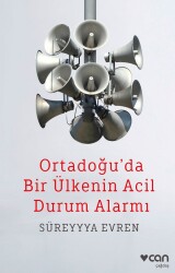 Ortadoğuda Bir Ülkenin Acil Durum Alarmı Can Yayınları - Can Yayınları