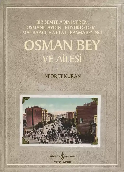 Osman Bey ve Ailesi İş Bankası Kültür Yayınları - 1