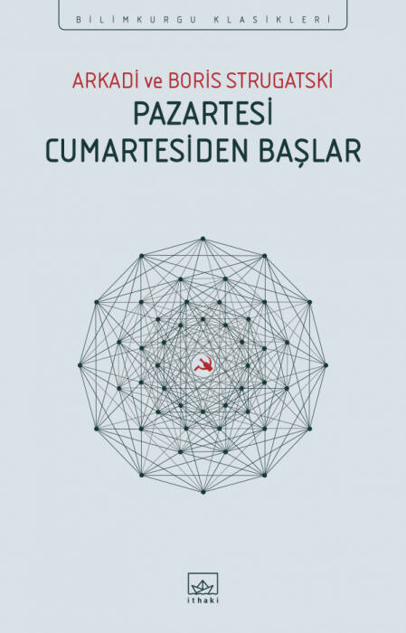 Pazartesi Cumartesiden Başlar İthaki Yayınları - 1