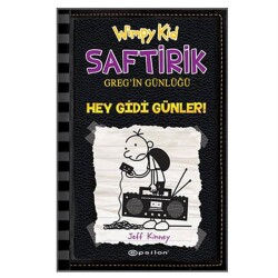 Saftirik Greg`in Günlüğü 10 - Hey Gidi Günler! - Epsilon Yayınevi