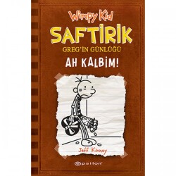 Saftirik Greg`in Günlüğü 7 - Ah Kalbim! - Epsilon Yayınevi