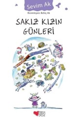 Sakız Kızın Günleri Sevim Ak Can Çocuk Yayınları - Can Yayınları