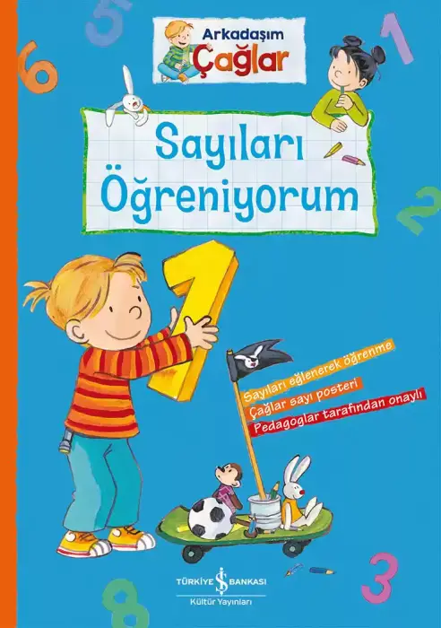 Sayıları Öğreniyorum Arkadaşım Çağlar İş Bankası Kültür Yayınları - 1