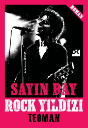 Sayın Bay Rock Yıldızı Doğan Kitap - Doğan Kitap