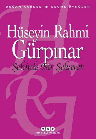 Şehirde Bir Şekavet - Seçme Öyküler Yapı Kredi Yayınları - 1