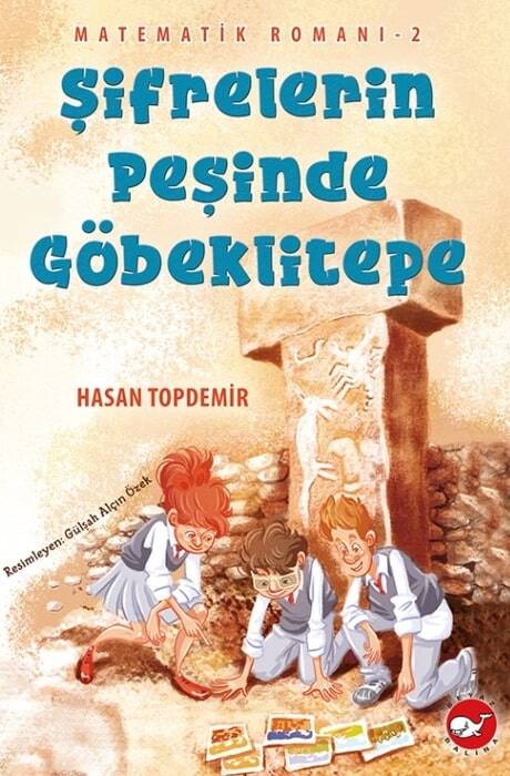 Şifrelerin Peşinde Göbeklitepe - Matematik Romanı 2 Beyaz Balina Yayınları - 1